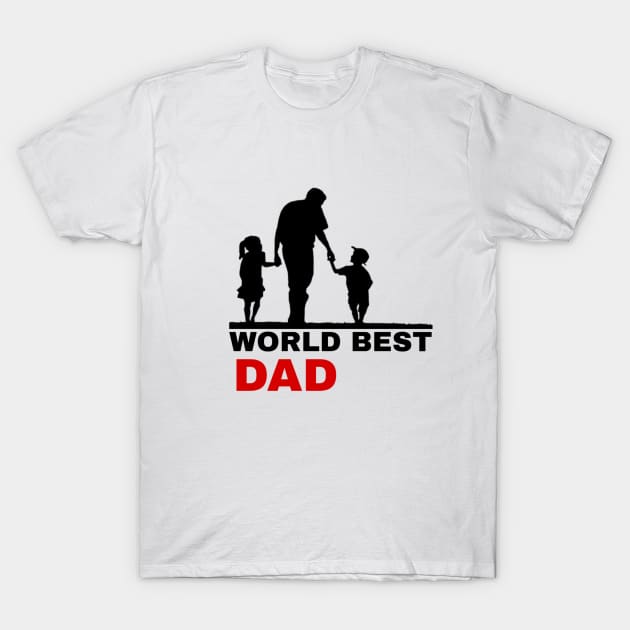 Worlds Best Dad T-Shirt by ERRAMSHOP